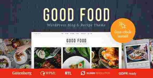 Good Food Theme GPL Recipe Magazine & Food Blogging Theme