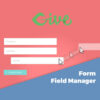 Give – Form Field Manager 1 Give – Form Field Manager