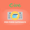 Give – Per Form Gateways 2 Give – Per Form Gateways