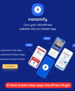 Instantify – PWA & Google AMP & Facebook IA for WordPress