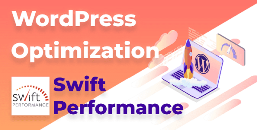 Swift Performance Premium GPL Speed Up WordPress