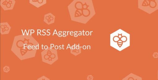 WP RSS Aggregator Feed to Post Addon GPL