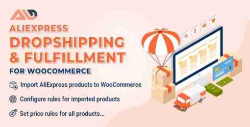 Aliexpress Dropshipping & Fulfillment for WooCommerce GPL Plugin