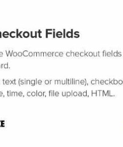 Flexible Checkout Fields PRO WooCommerce GPL Plugin