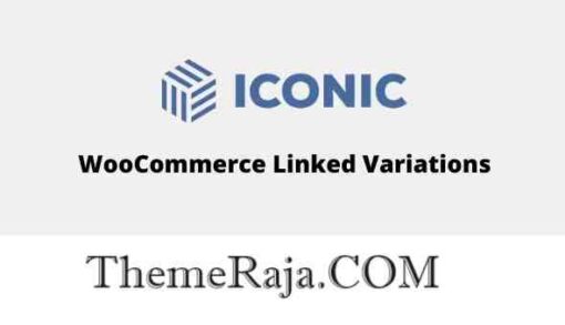 Iconic WooCommerce Linked Variations GPL Plugin
