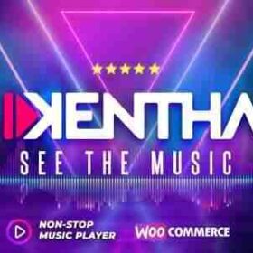 Kentha Theme GPL – Non-Stop Music WordPress Website with Ajax