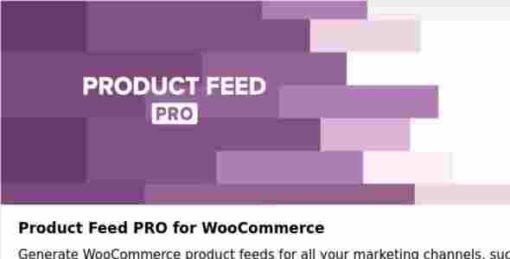 Product Feed PRO for WooCommerce GPL Plugin