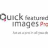 Quick Featured Images Pro GPL Plugin 2 Quick Featured Images Pro GPL Plugin