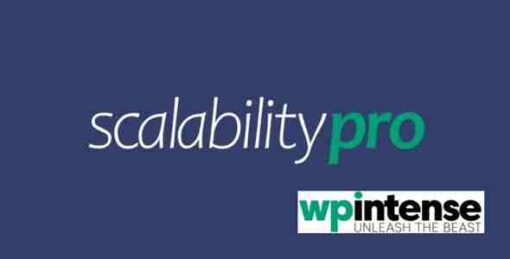 Scalability Pro GPL Plugin  – WPINTENSE