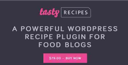 Tasty Recipes GPL WP Recipe Plugin for Food Blogs