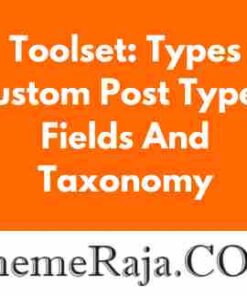 Toolset Types GPL – Custom Post Types, Fields And Taxonomy