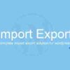 WP Import Export GPL Manage WordPress Site Data Between Multiple Sites