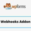 WPForms Webhooks Addon GPL Plugin