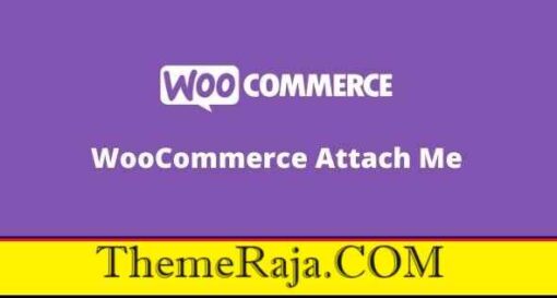 WooCommerce Attach Me GPL Pro Plugin