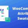 WooCommerce Attribute Swatches GPL Plugin