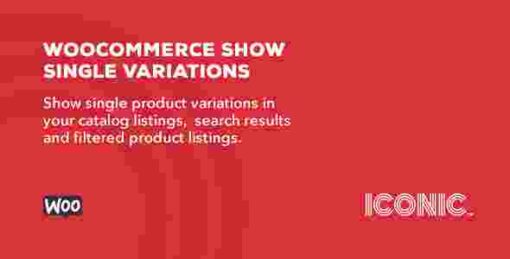 WooCommerce Show Single Variations GPL Plugin – IconicWP