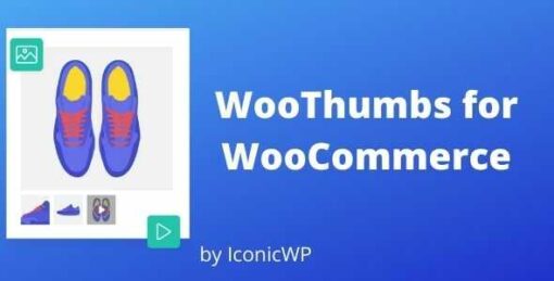 WooThumbs for WooCommerce GPL Plugin Iconic WP