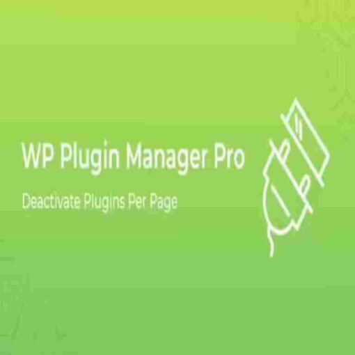 WP Plugin Manager Pro GPL – Deactivate Plugins Per Page