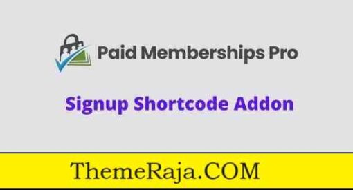 Paid Memberships Pro Signup Shortcode Addon GPL Plugin