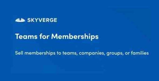 Teams for WooCommerce Memberships GPL Plugin