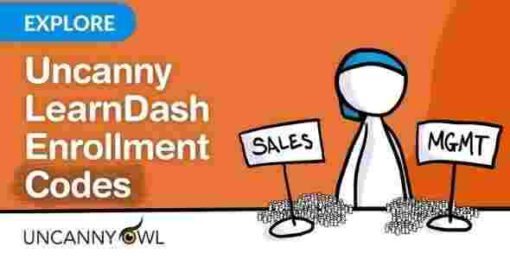 Uncanny Learndash Enrollment Codes GPL Plugin