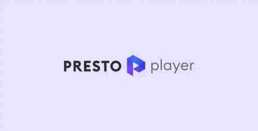 Presto Player Pro GPL WordPress Video Player Plugin