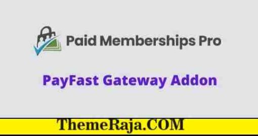 Paid Memberships Pro PayFast Gateway Addon GPL Plugin