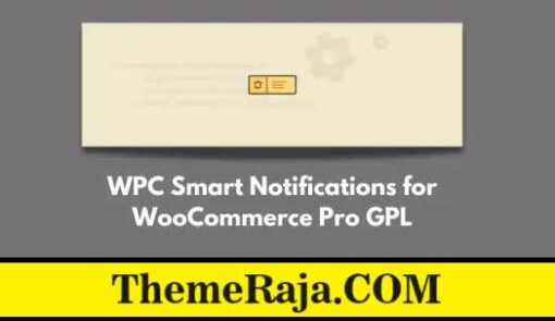 WPC Smart Notifications for WooCommerce Pro GPL Plugin
