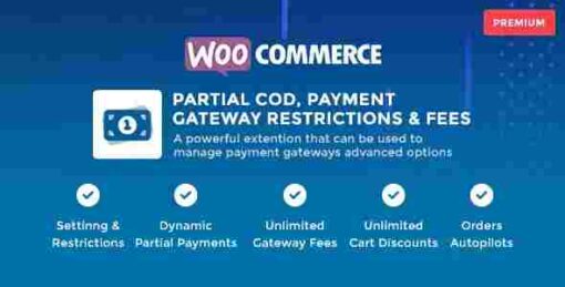 WooCommerce Partial COD GPL Payment Gateway Restrictions & Fees
