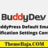 BuddyPress Default Email Notification Settings Control GPL