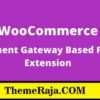 WooCommerce Payment Gateway Based Fees Extension