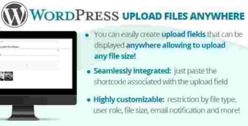 WordPress Upload Files Anywhere GPL