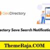 GeoDirectory Save Search Notifications GPL 1 GeoDirectory Save Search Notifications GPL