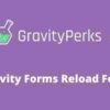 Gravity Perks Reload Form Addon GPL 2 Gravity Perks Reload Form Addon GPL