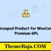 WPC Grouped Product for WooCommerce Premium GPL 1 WPC Grouped Product for WooCommerce Premium GPL