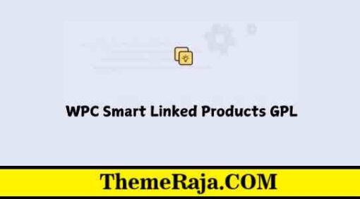 WPC Smart Linked Products GPL Upsells & Cross-sells for WooCommerce