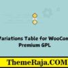 WPC Variations Table for WooCommerce Premium GPL