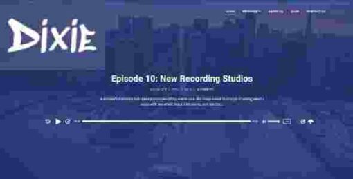 Dixie Podcasting Theme GPL For WordPress Dixie SecondLine