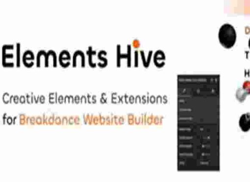 Elements Hive Pro GPL Breakdance