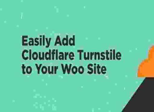 Enhanced Cloudflare Turnstile for WooCommerce GPL