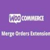 WooCommerce Merge Orders Extension GPL