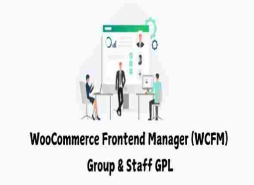 WooCommerce Frontend Manager WCFM Group & Staff GPL
